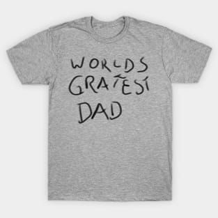 Worlds Greatest Dad T-Shirt